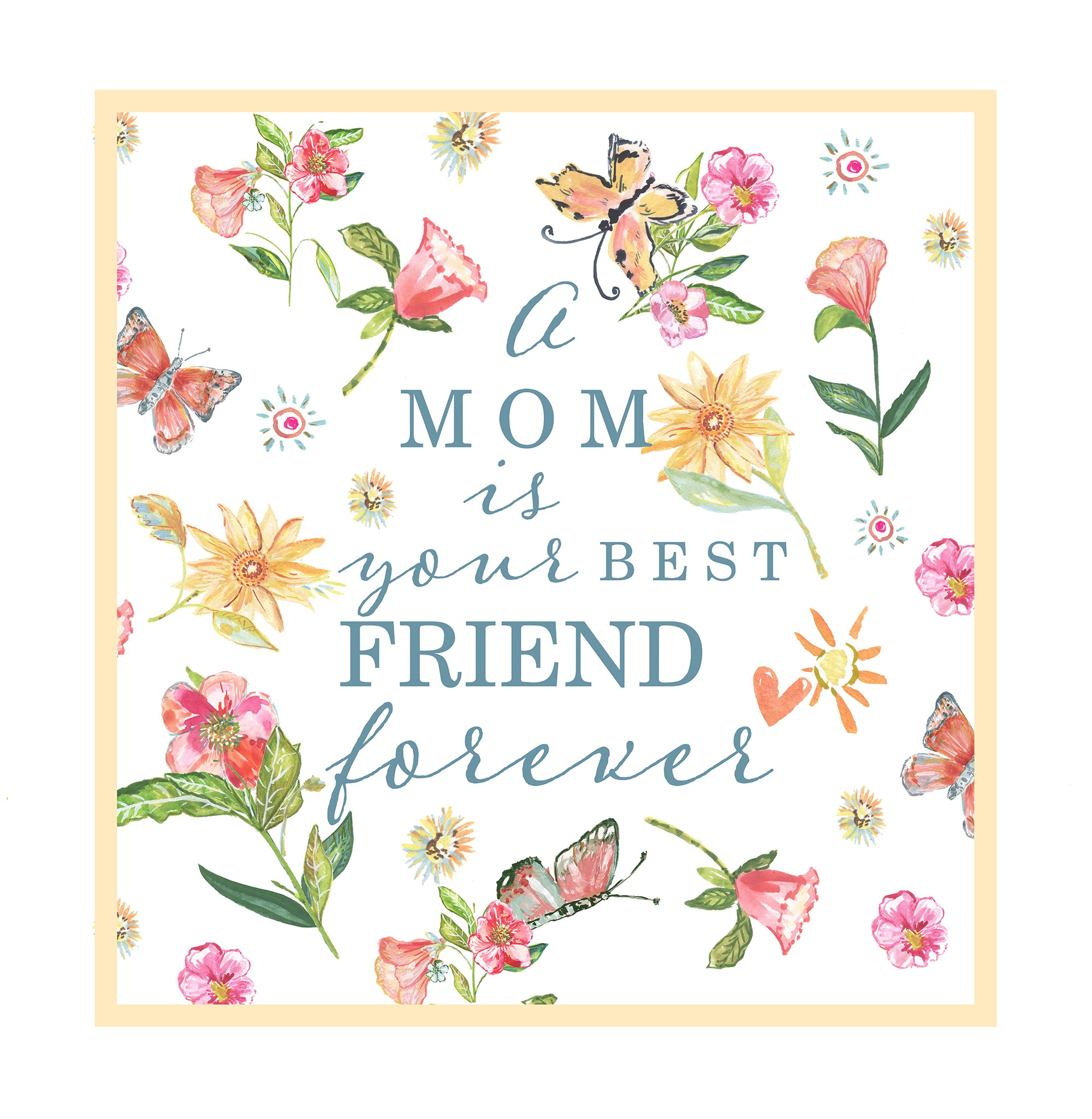 Mom, You're My Best Friend