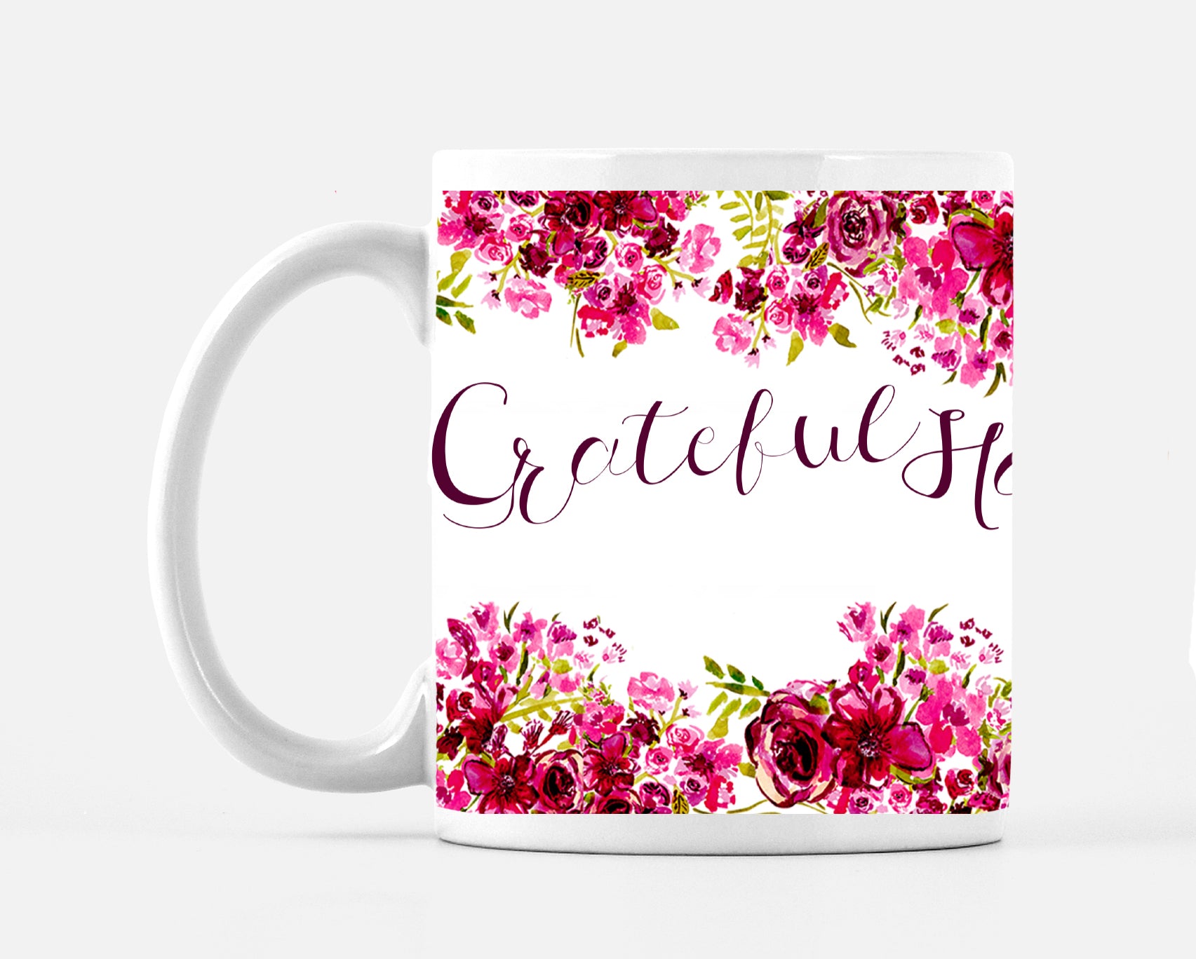Blessed Grateful Happy Roses Mug - Dreams After All