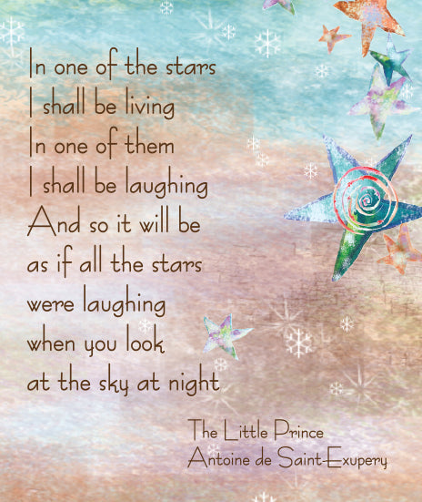 Little Prince St. Exupery Sympathy Card. Teal and gold background with quote in text. In one of the stars I shall be living. In one of them I shall be laughing, and so it will be as if all the stars were laughing when you look at the sky at night.