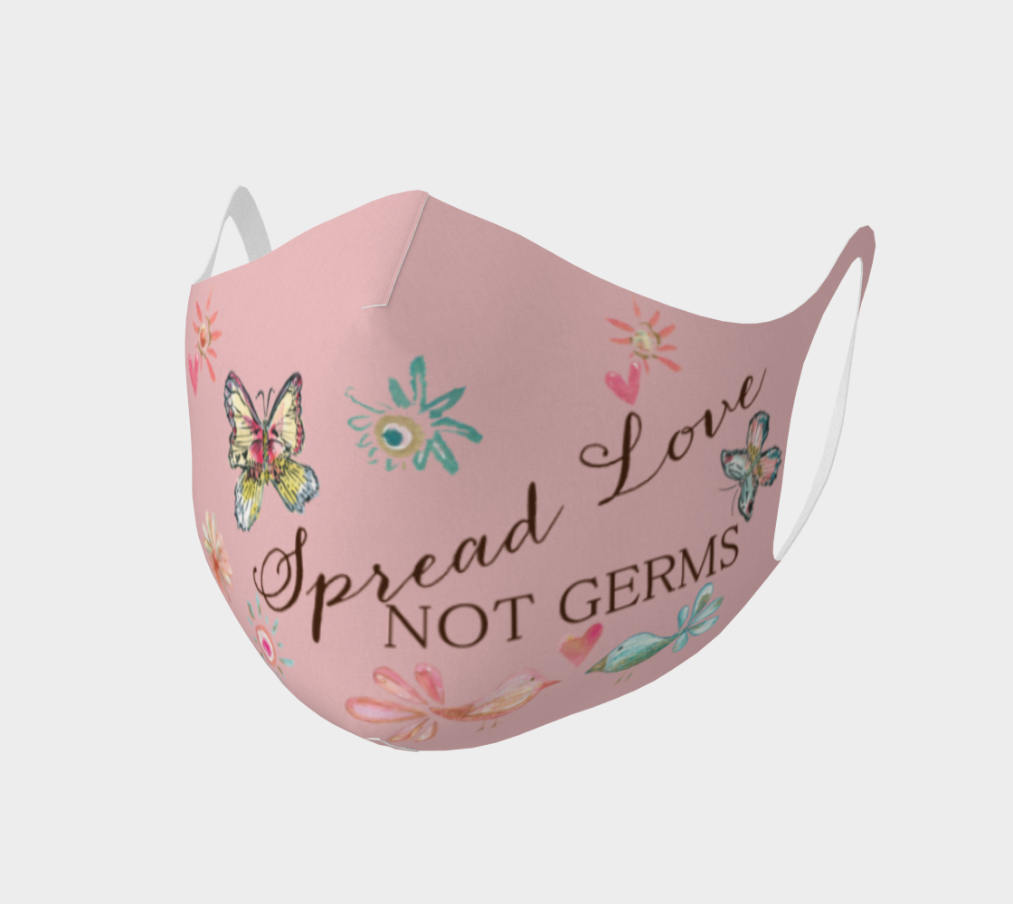 Spread Love Not Germs Pink Face Mask