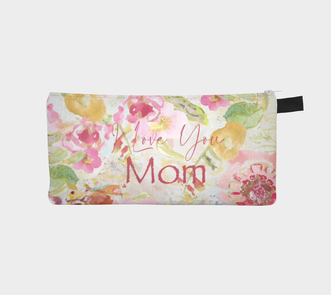 I Love You Mom Pastel Pencil Bag