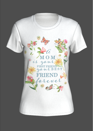 A Mom Is Your Best Friend White T-Shirt