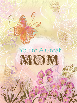 Mother's Day Greeting Card - You're A Great Mom Mother's Day Card - Dreams After All
