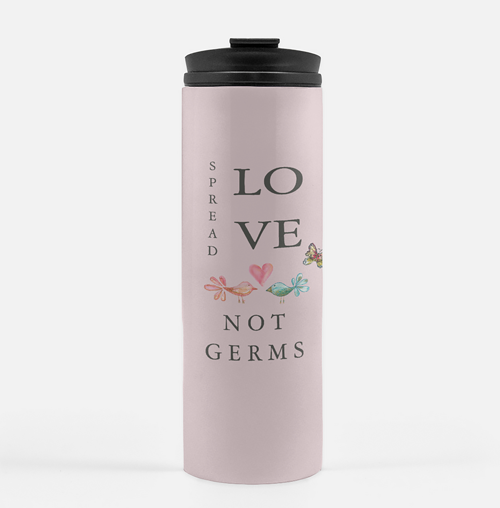 Spread Love Not Germs Pink Tumbler - Dreams After All