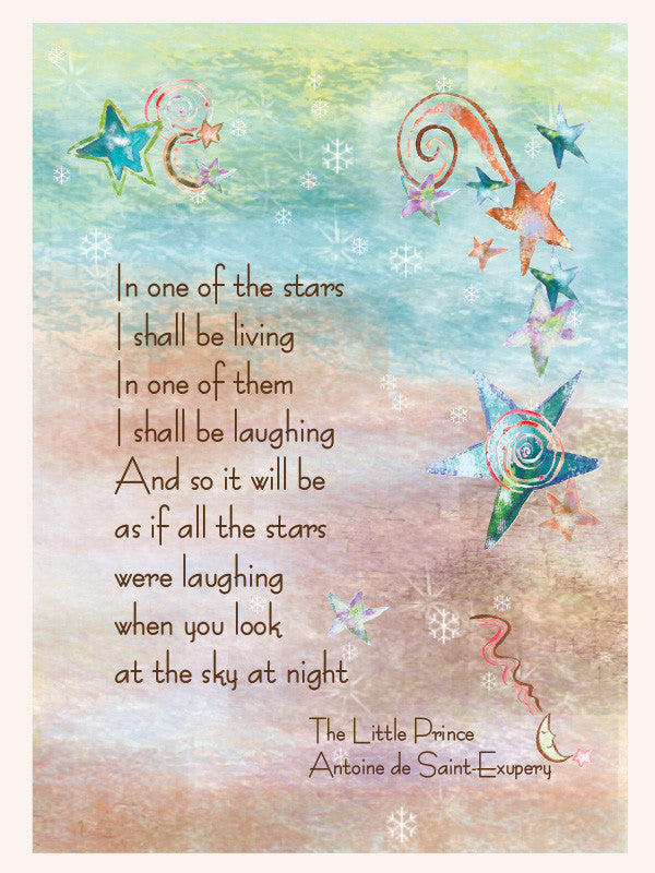 Little Prince St. Exupery Sympathy Card. Teal and gold background with quote in text. In one of the stars I shall be living. In one of them I shall be laughing, and so it will be as if all the stars were laughing when you look at the sky at night.