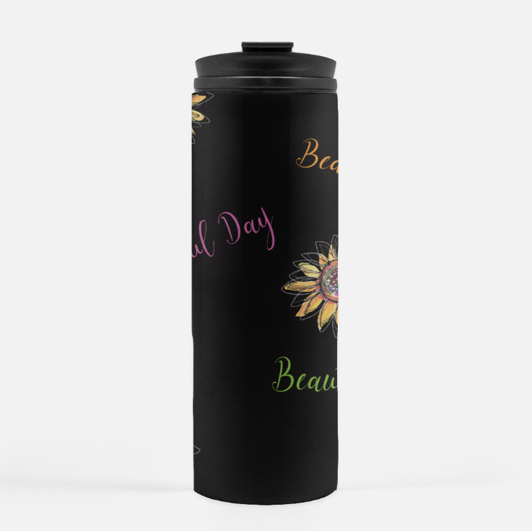 BEAUTIFUL DAY TUMBLER - Dreams After All
