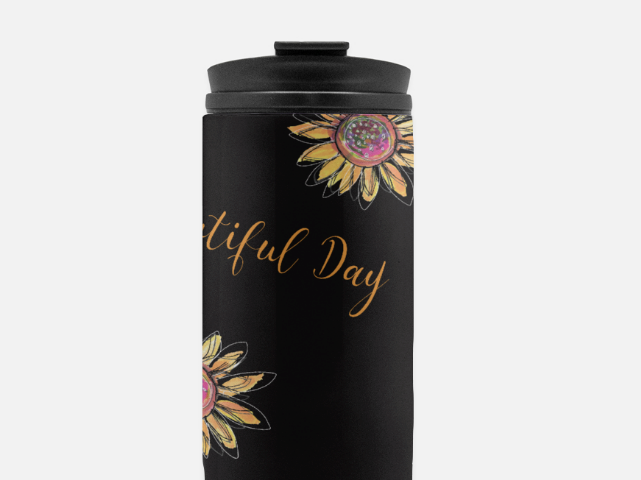 BEAUTIFUL DAY TUMBLER - Dreams After All