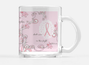 Breast Cancer Awareness Together Glass Mug 10 oz. - Dreams After All