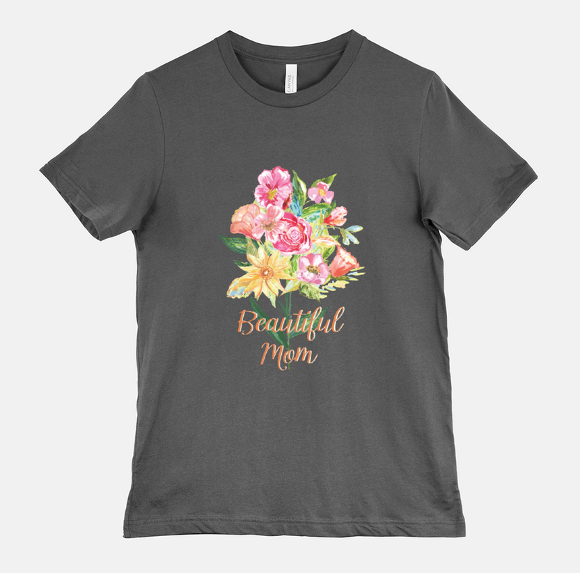 Beautiful Mom Asphalt T-Shirt
