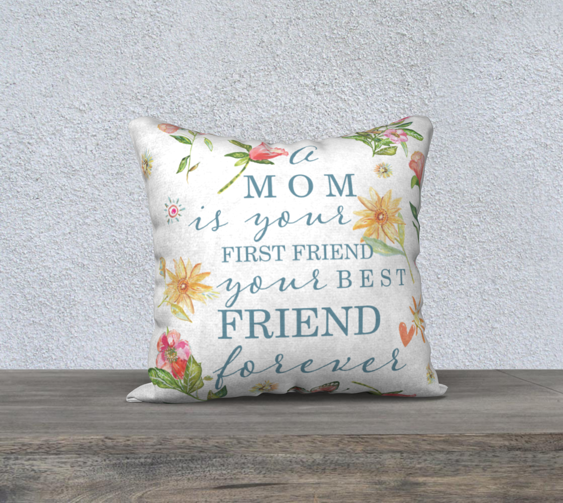 Pillow Cover 18" X 18" - A Mom Is Your Best Friend Forever