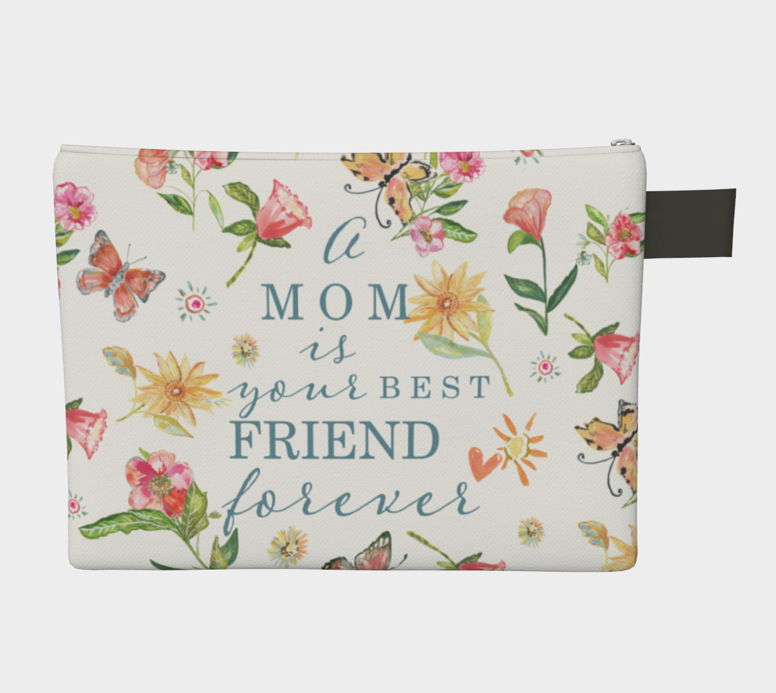 Zipper Carry-All A Mom Is Your Best Friend Forever